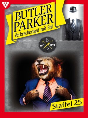 cover image of Butler Parker Staffel 25 – Kriminalroman